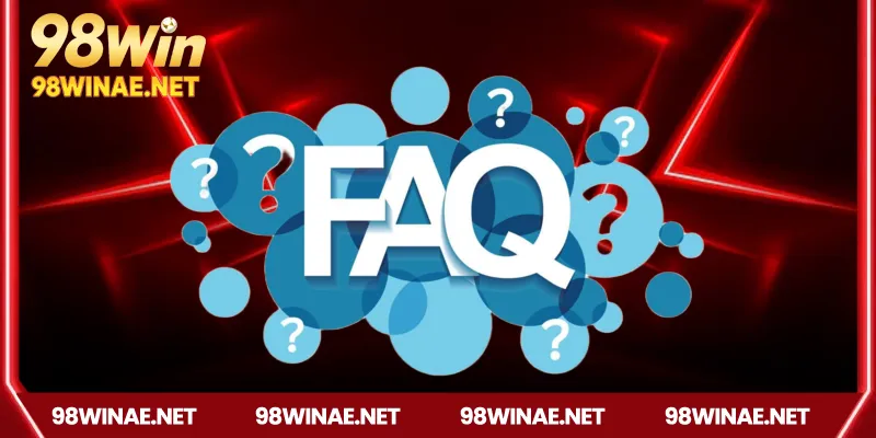 FAQ 98win – Cầu nối giữa người chơi và nhà cái